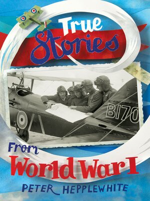 cover image of True Stories from World War I